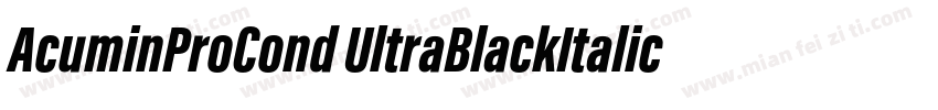 AcuminProCond UltraBlackItalic字体转换
